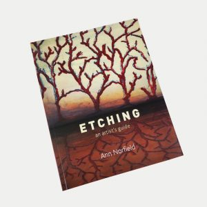 Etching: an Artist’s Guide