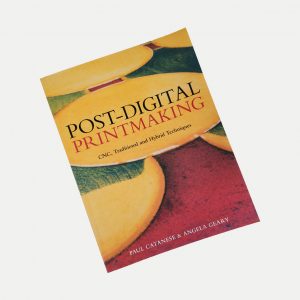 Post Digital Printmaking